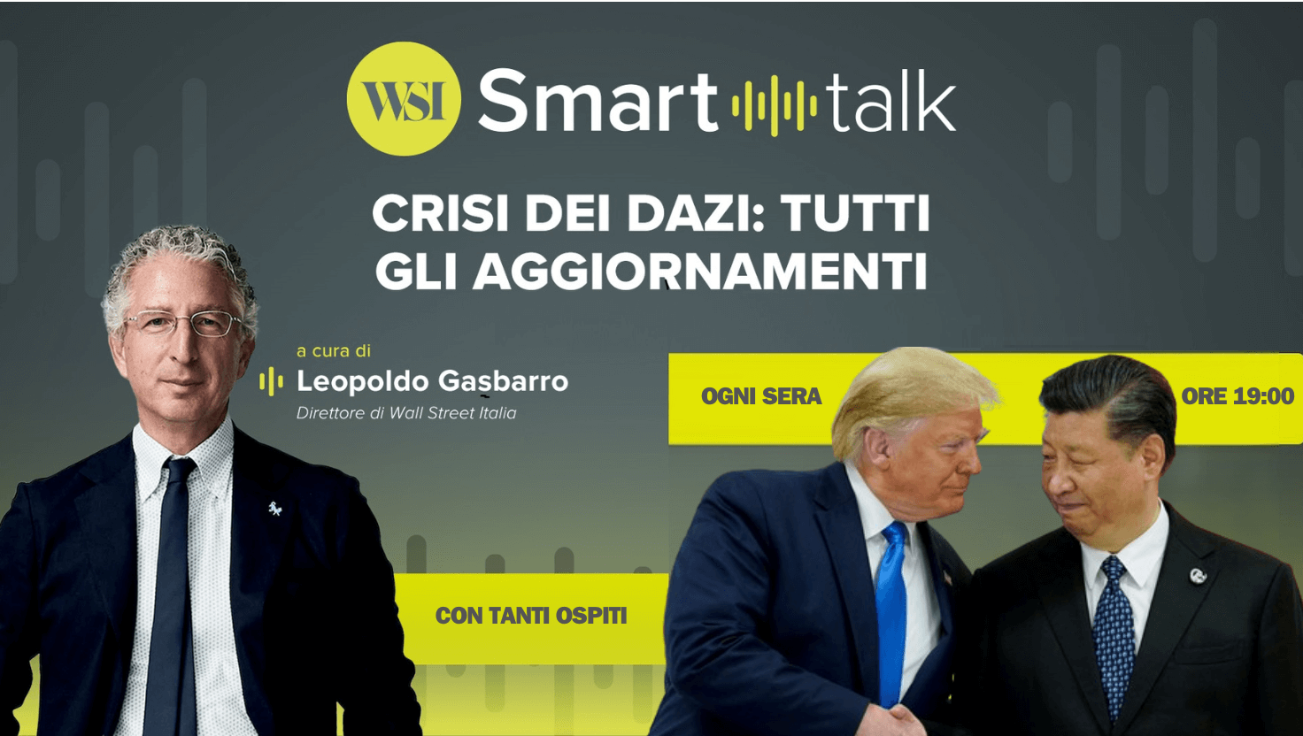 WSI Smart Talk – Crisi dazi: tutti gli aggiornamenti