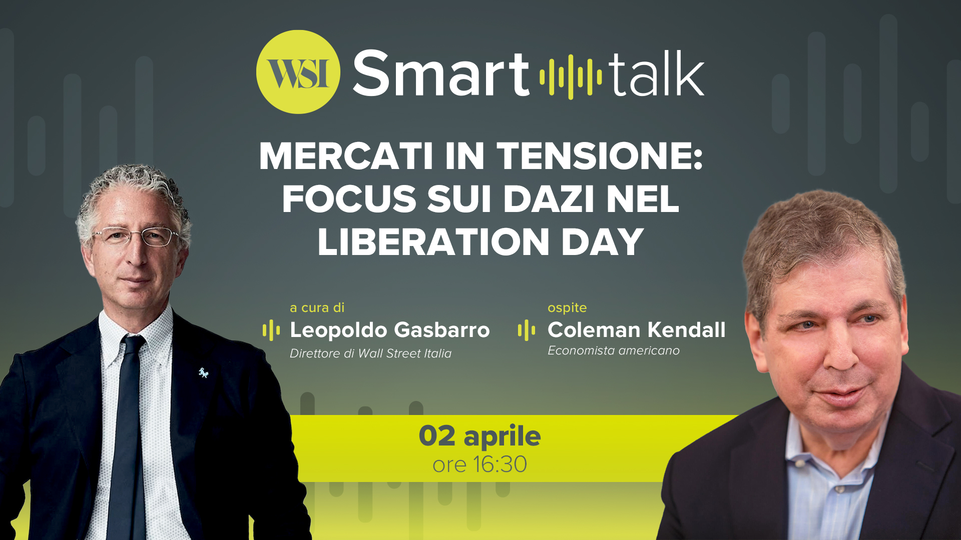 WSI Smart Talk – Mercati in tensione: focus sui dazi nel Liberation Day